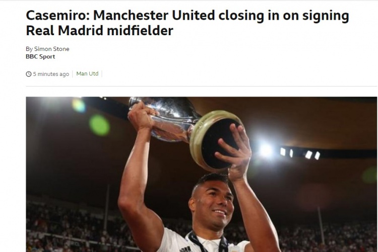BBC：曼联接近签卡塞米罗，转会费6000万欧+1000万浮动
