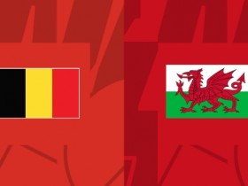 【QY球友会】比利时vs威尔士首发：阿扎尔、德布劳内先发，贝尔替补