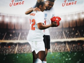 【QY球友会】创造历史！里斯和劳伦-詹姆斯成为首对为英格兰男女足出战的兄妹