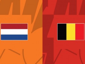 【QY球友会】荷兰vs比利时首发：德布劳内、阿扎尔先发，贝尔温、范迪克出战