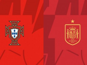 【QY球友会】葡萄牙vs西班牙首发：C罗、若塔先发，莫拉塔、费兰出战