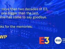 【QY球友会】时代的落幕！E3游戏展宣告死亡